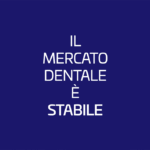 Il settore dentale italiano si conferma stabile
